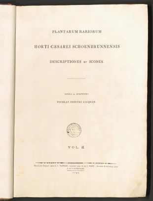 PLANTARUM RARIORUM HORTI CAESAREI SCHOENBRUNNENSIS DESCRIPTIONES ET ICONES.