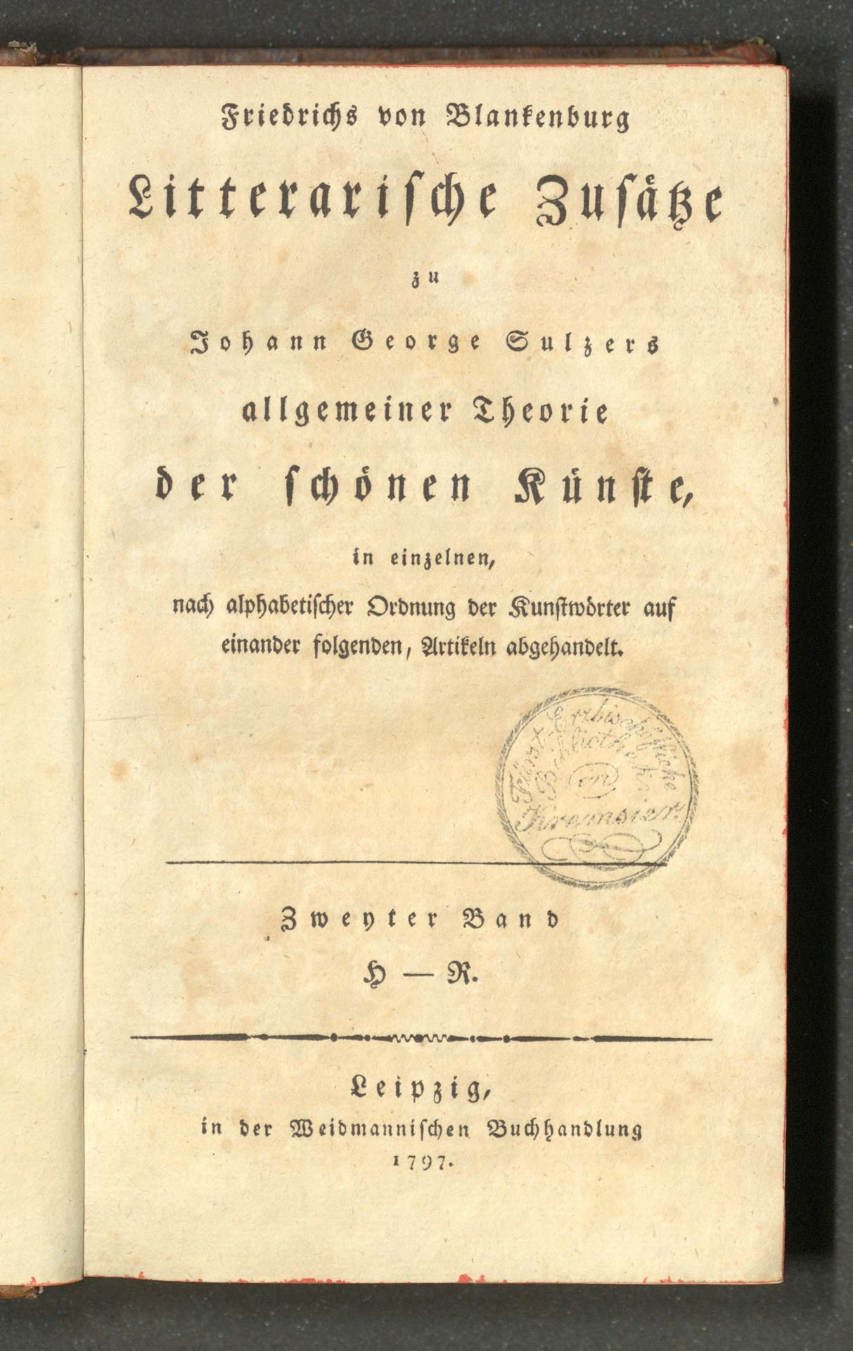 Litterarische Zusätze zu Johann Georg Sulzers allgemeiner Theorie der schönen Künste
