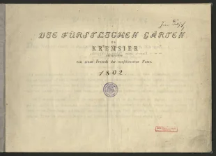 DIE FÜRSTLICHEN GÄRTEN zu KREMSIER