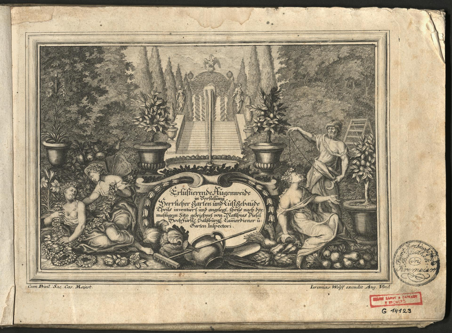 Erlustierende Augenweide in Vorstellung Herrlicher Garten und Lustgebaüde 