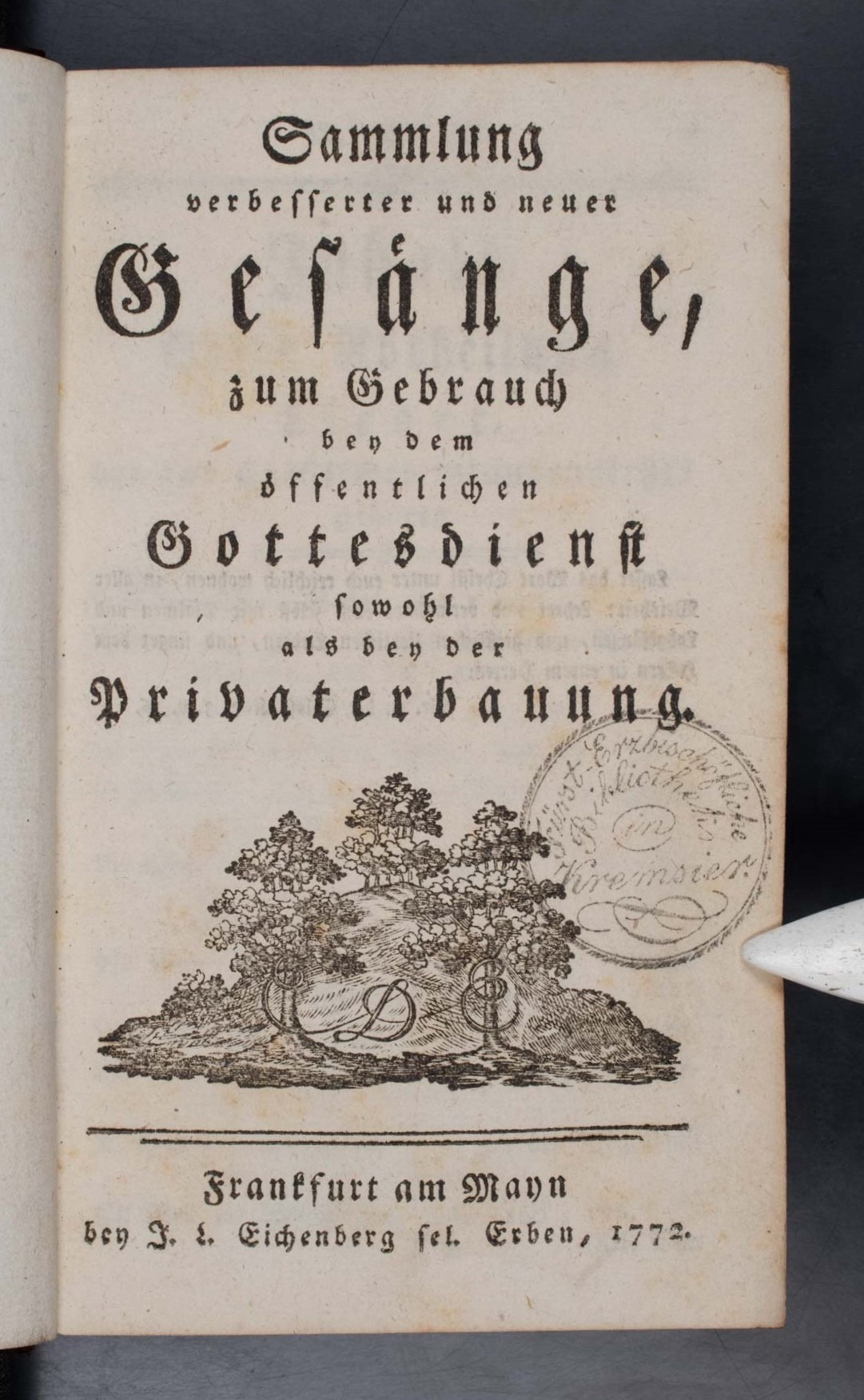 Sammlung verbesserter und neuer Gesänge zum Gebrauch bey dem öffentlichen Gottesdienst sowohl als bey der Privaterbauung