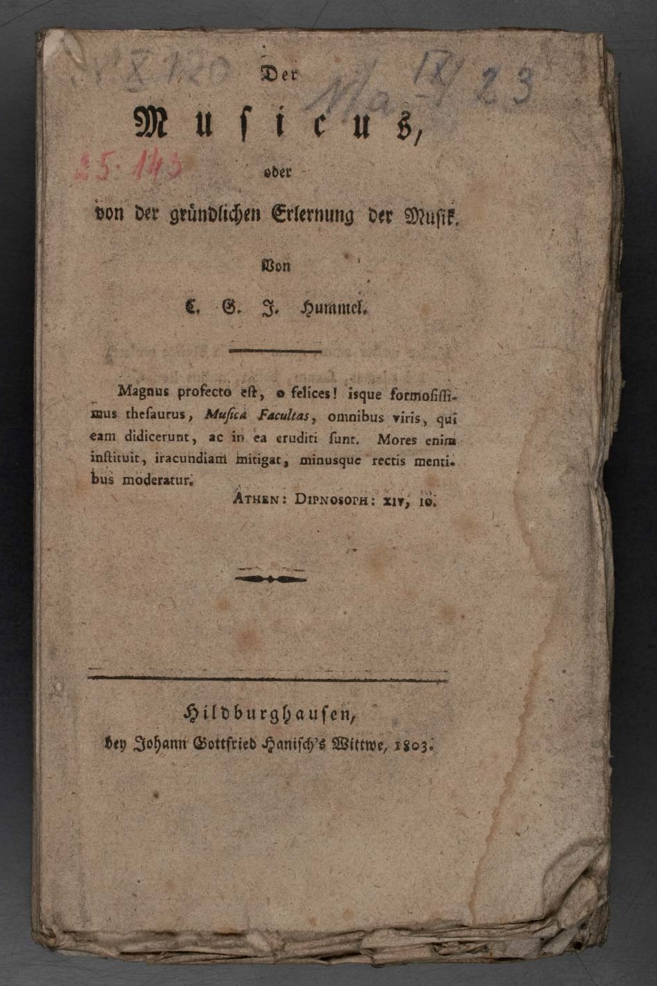 Der Musicus oder von der gründlichen Erlernung der Musik