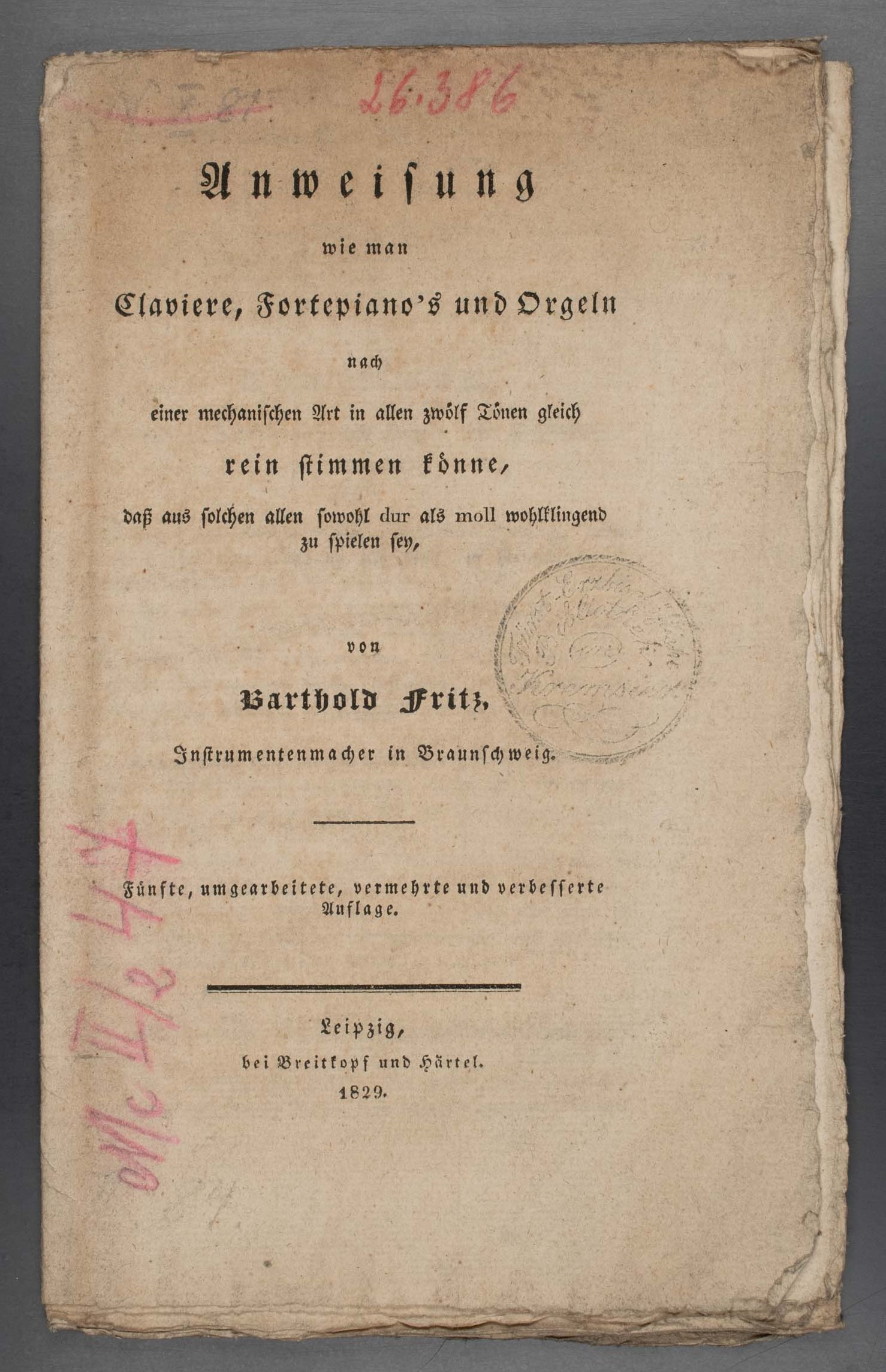 Anweisung, wie man Claviere, Clavecins, und Orgeln, nach einer mechanischen Art
