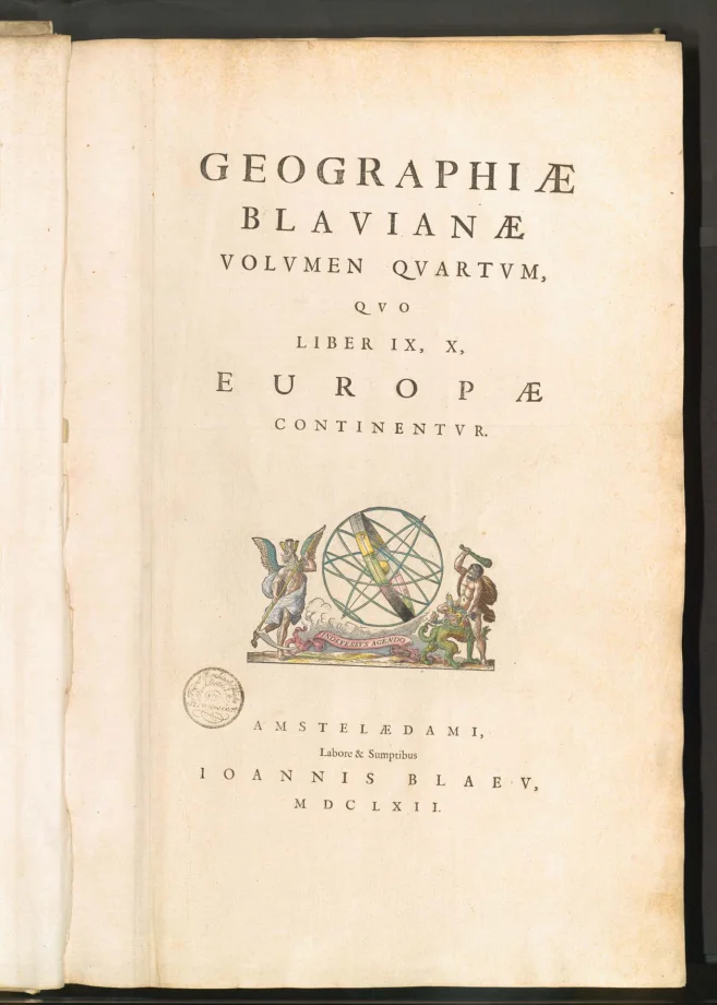GEOGRAPHIAE BLAVIANAE VOLVMEN QVARTVM, QVO LIBER IX, X, EUROPAE CONTINENTVR