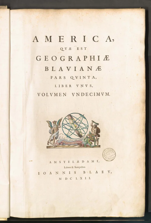 AMERICA, QVAE EST GEOGRAPHIAE BLAVIANAE PARS QVINTA, LIBER VNVS, VOLVMEN VNDECIMVM