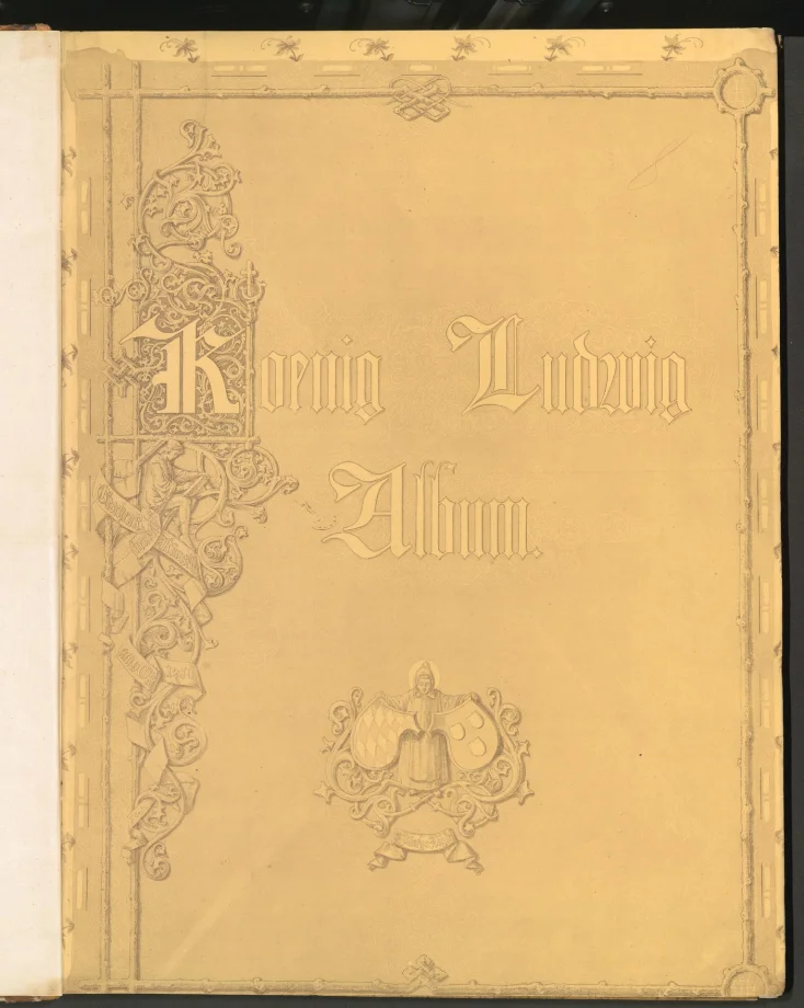 ALBUM SEINER MAJESTÄT DES KÖNIGS LUDWIG I. VON BAYERN