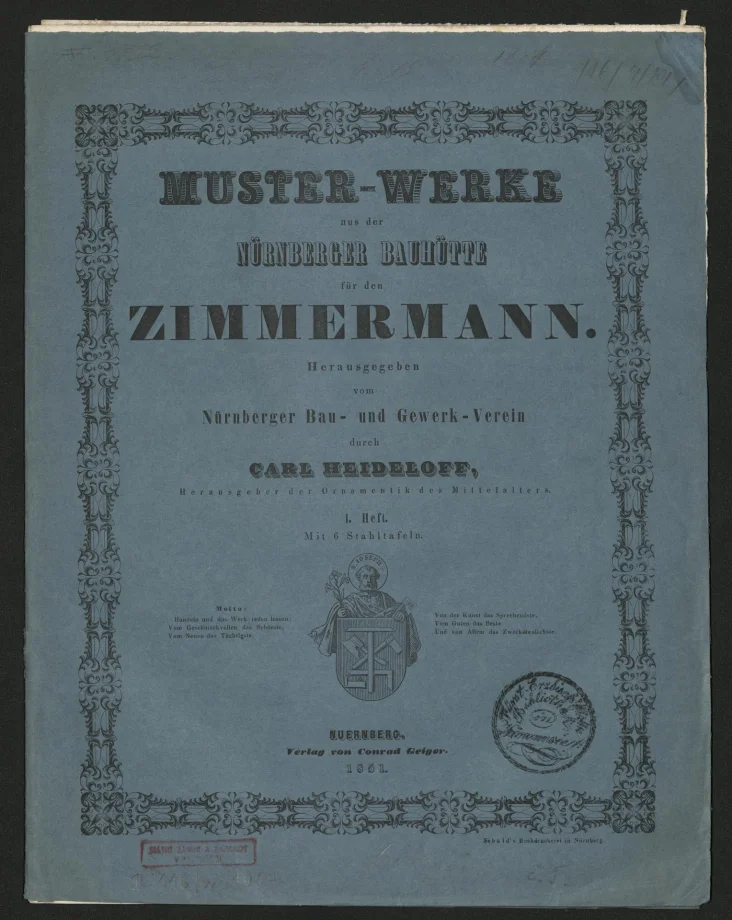 MUSTER-WERKE aus der NÜRNBERGER BAUHÜTTE für den ZIMMERMANN