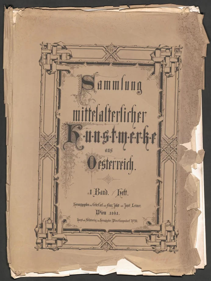 Sammlung mittelalterlicher Kunstwerke aus Oesterreich.
