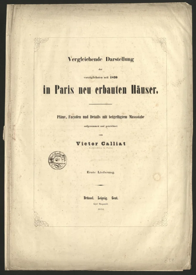 Vergleichende Darstellung der vorzüglichsten seit 1830 in Paris neu erbauten Häuser.