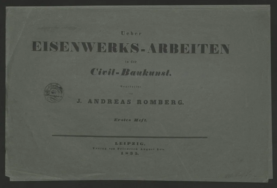 Ueber EISENWERKS-ARBEITEN in der Civil-Baukunst.