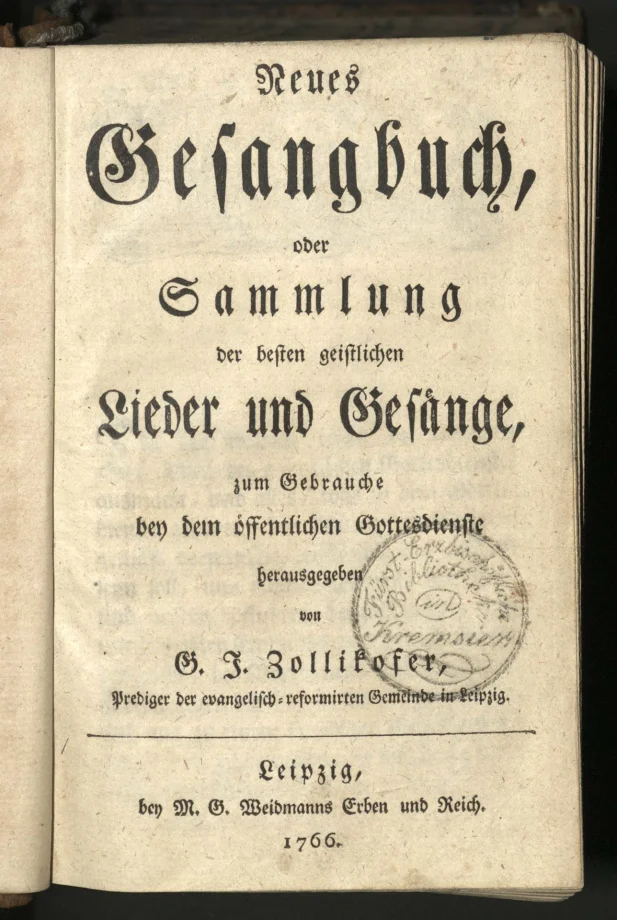 Neues Gesangbuch oder Sammlung der besten geistlichen Lieder und Gesänge