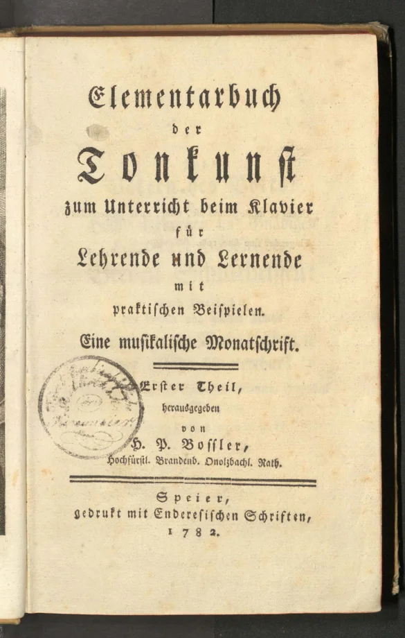 Elementarbuch der Tonkunst zum Unterricht beim Klavier für Lehrende und Lernende