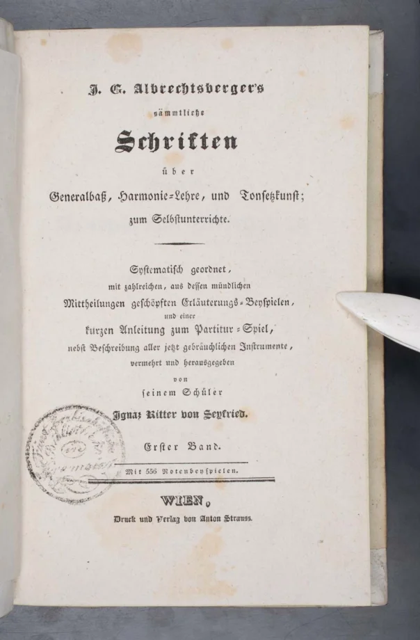 J. G. Albrechtsberger's sämmtliche Schriften über Generalbaß, Harmonie-Lehre, und Tonsetzkunst; zum Selbstunterrichte