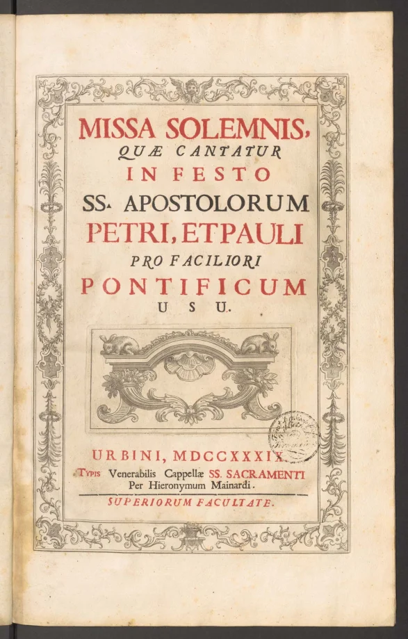 MISSA SOLEMNIS QUAE CANTATUR IN FESTO SS. APOSTOLORUM PETRI, ET PAULI