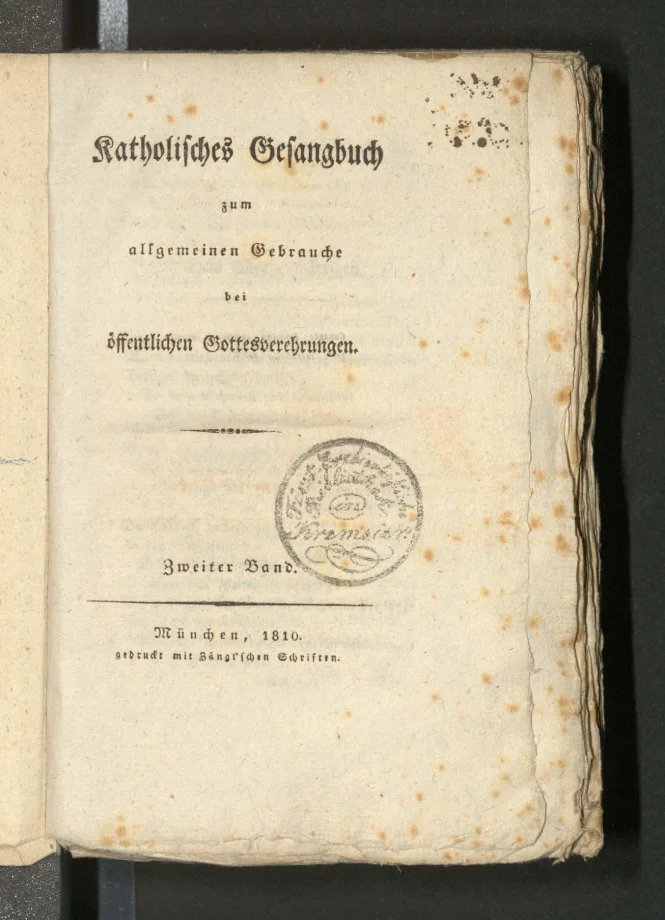 Katholisches Gesangbuch zum allgemeinen Gebrauche Gottesverehrungen.