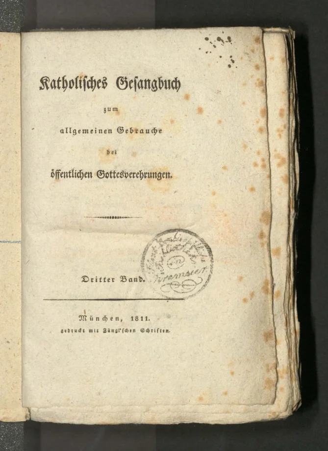 Katholisches Gesangbuch zum allgemeinen Gebrauche Gottesverehrungen