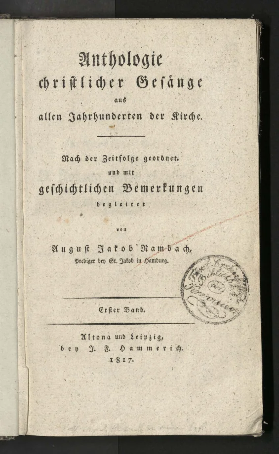 Anthologie christlicher Gesänge aus allen Jahrhunderten der Kirche