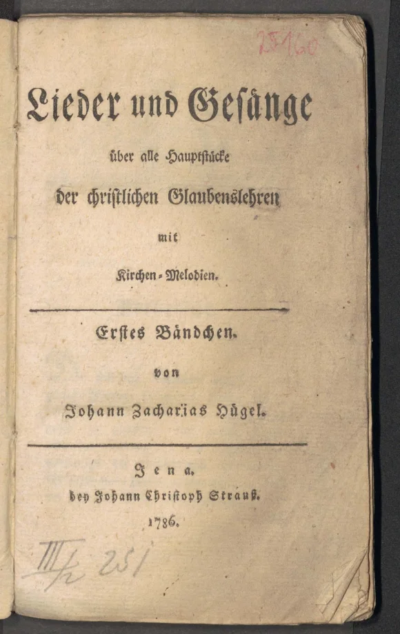 Lieder und Gesänge über alle Hauptstücke der christlichen Glaubenslehren mit Kirchen-Melodien