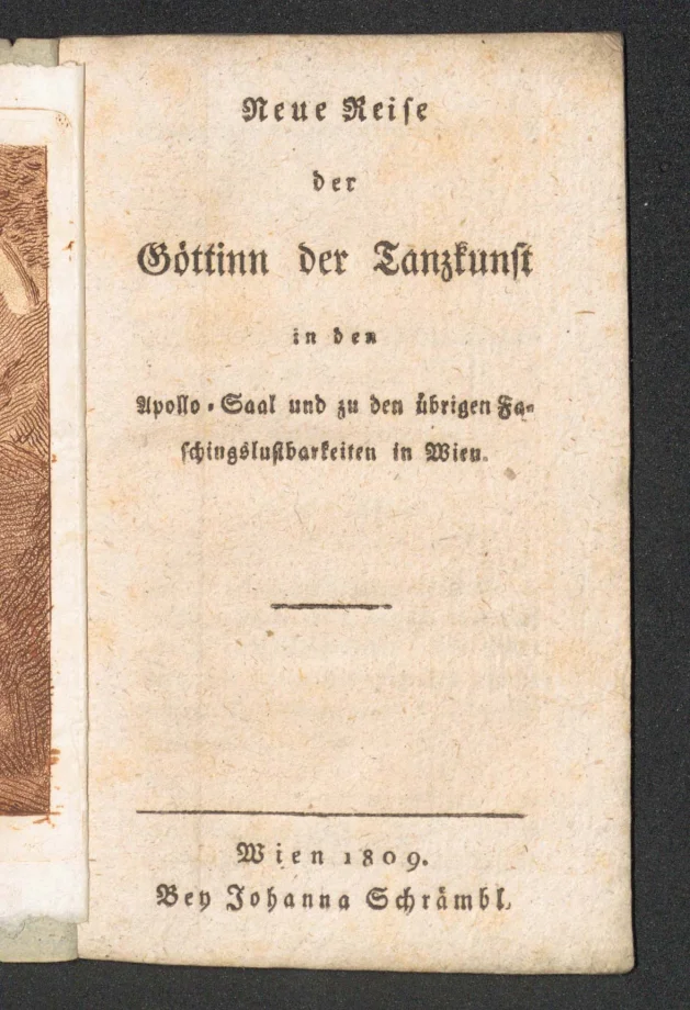 Neue Reise der Göttinn der Tanzkunst in den Apollo-Saal und zu den übrigen Faschingslustbarkeiten in Wien