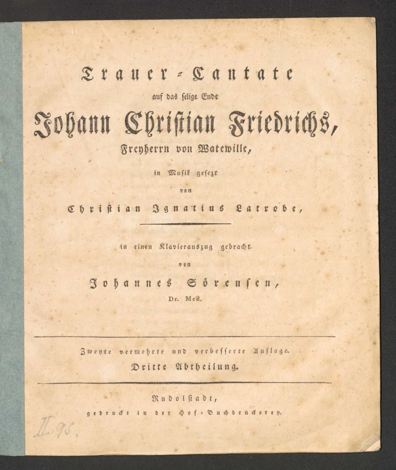 Trauer-Cantate auf das selige Ende Johann Christian Friedrichs, Freyherrn von Waterwille