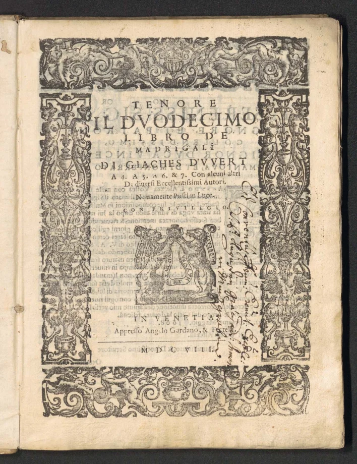 IL DVODECIMO LIBRO DE MADRIGALI DI GIACHES D'VVERT A 4, A 5, A 6 & 7