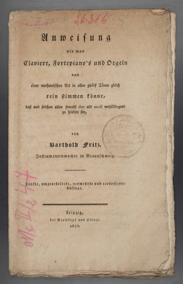 Anweisung, wie man Claviere, Clavecins, und Orgeln, nach einer mechanischen Art