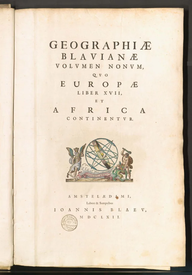 GEOGRAPHIAE BLAVIANAE VOLVMEN NONVM, QVO EUROPAE LIBER XVII, ET AFRICA, CONTINENTVR