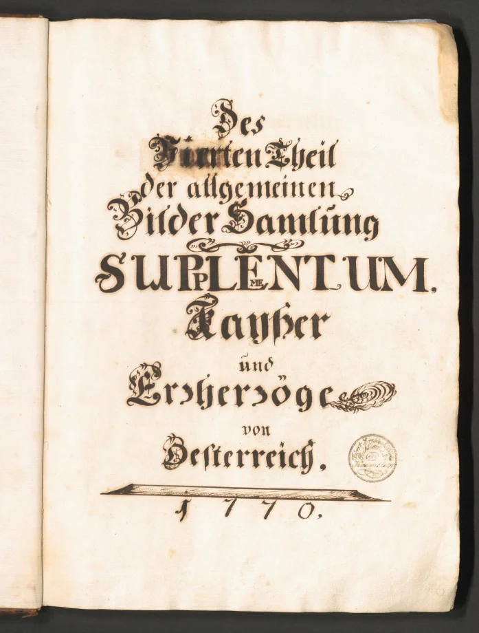 Des Vierten Theil der allegemeinen Bilder Samlung SUPPLEMENTUM, Kayser und Erzherzöge von Oesterreich